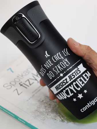Kubek termiczny - Contigo West Loop 2.0 • 470ml • Jesteś Nauczycielem