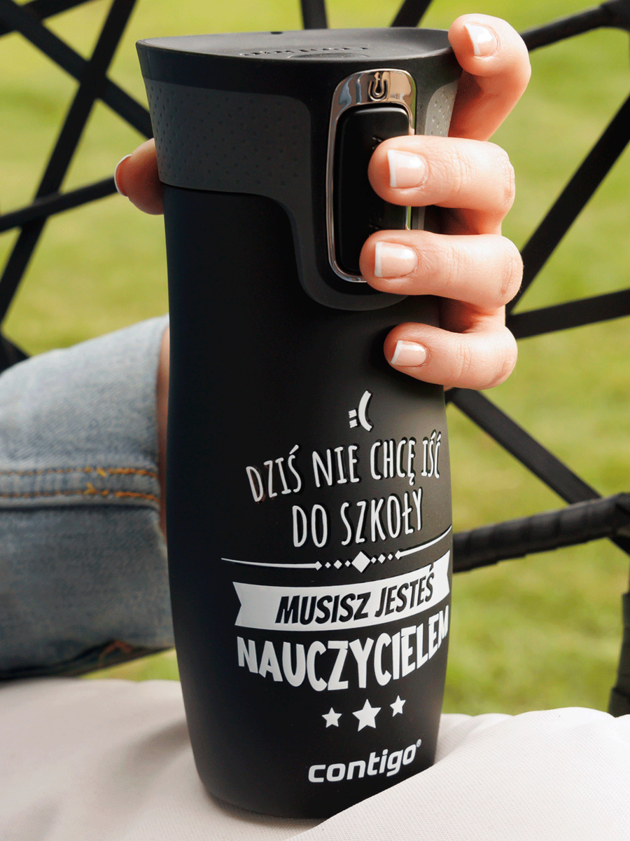 Kubek termiczny - Contigo West Loop 2.0 • 470ml • Jesteś Nauczycielem